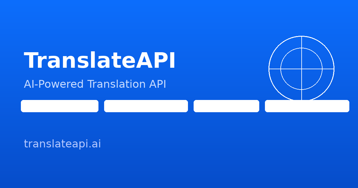TranslateAPI.ai: Real-time Translation to 180+ Languages